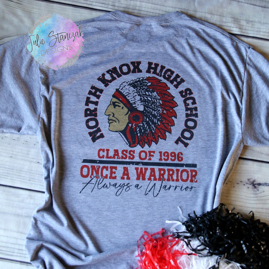 North Knox Warriors Alumni Once A Warrior Shirt CUSTOM YEAR