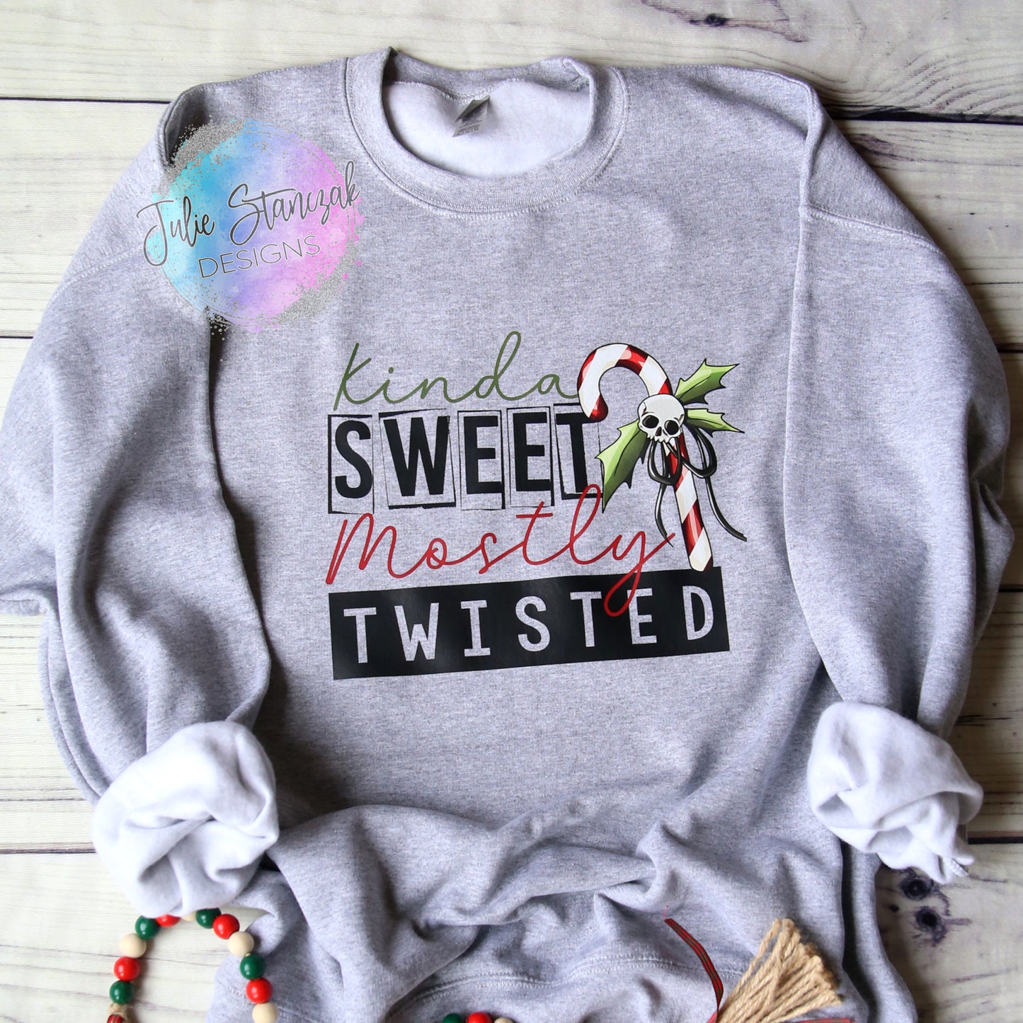 Christmas Kinda Sweet Mostly Twisted Crewneck RTS