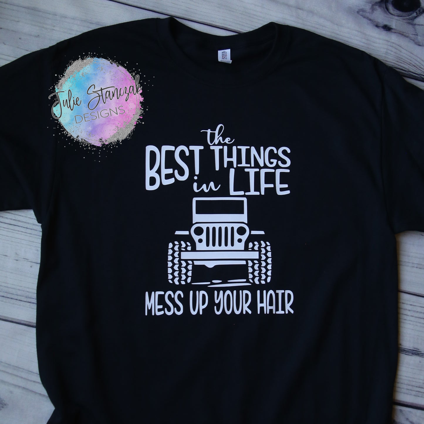 Jeep Best Things in Life Mess Up Hair RTS