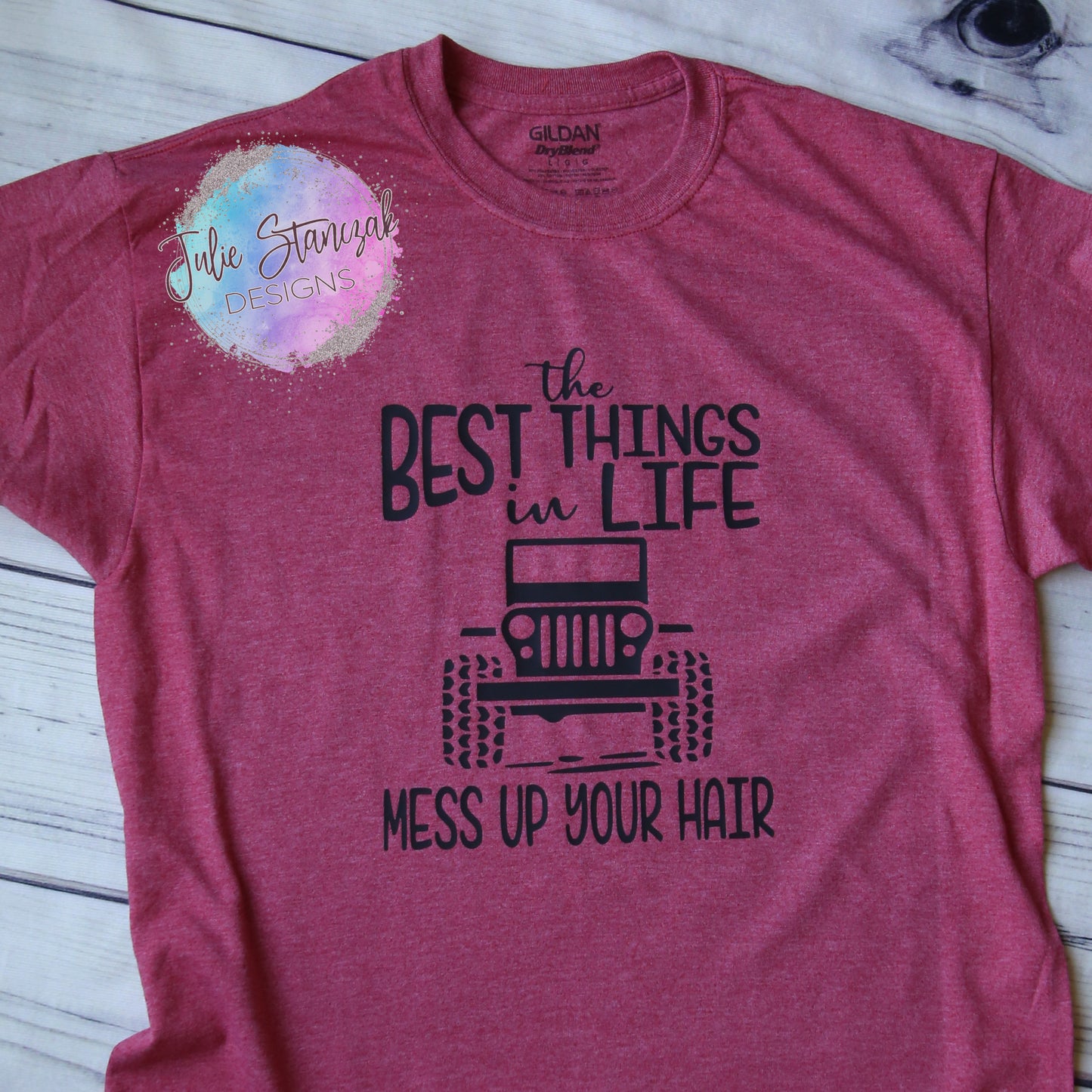 Jeep Best Things in Life Mess Up Hair RTS