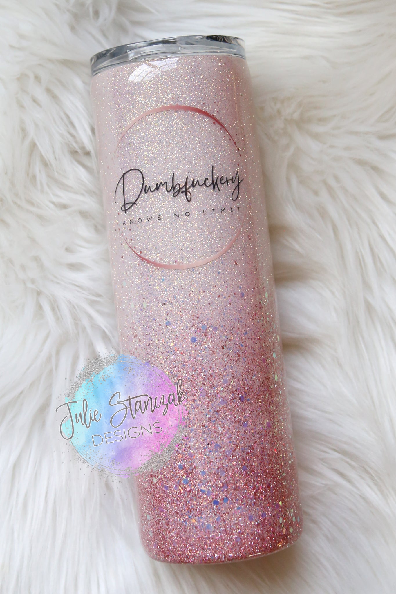 Dumbfuckery Knows No Limit Glitter Tumbler RTS