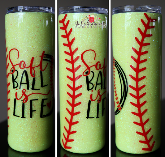 Softball Is Life Skinny Tumbler